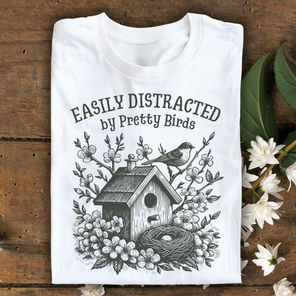 Easily Distracted by Birds T-Shirt