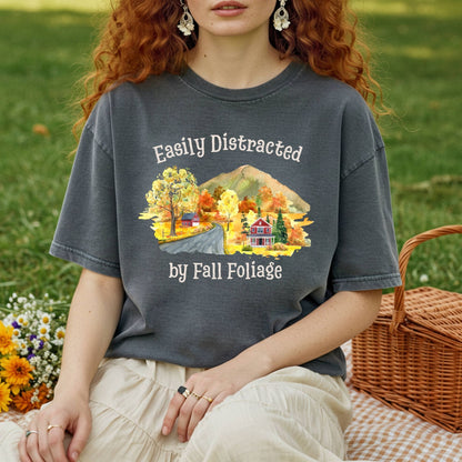 Easily Distracted by Fall Foliage T-shirt