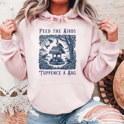 Feed the Birds Tuppence a Bag Hoodie