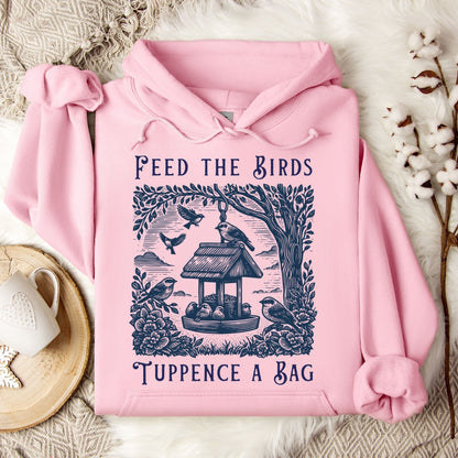 Feed the Birds Tuppence a Bag Hoodie