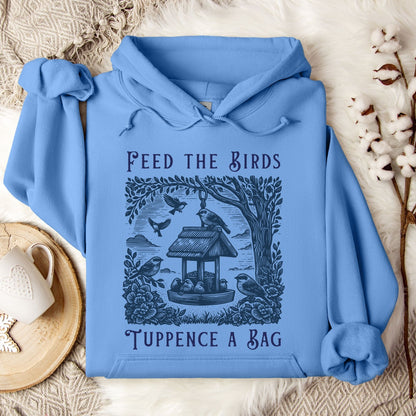 Feed the Birds Tuppence a Bag Hoodie