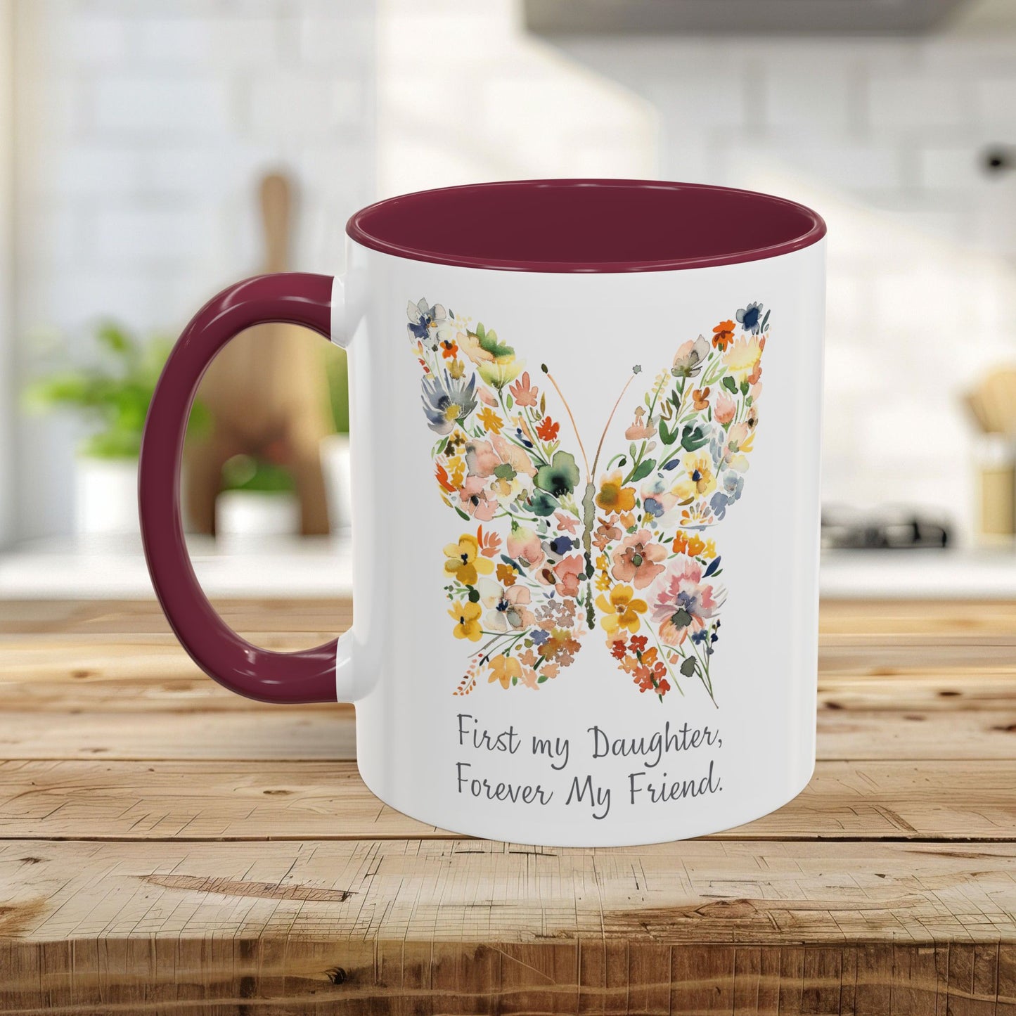 First my Daughter, Forever my Friend Butterfly Mug (11/15oz)
