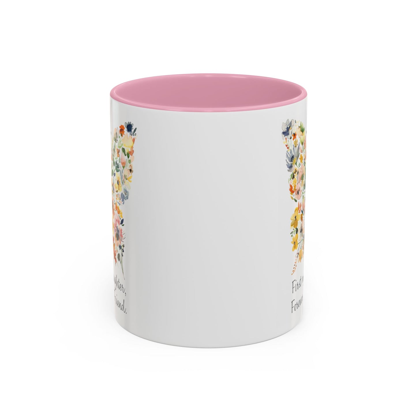 First my Daughter, Forever my Friend Butterfly Mug (11/15oz)