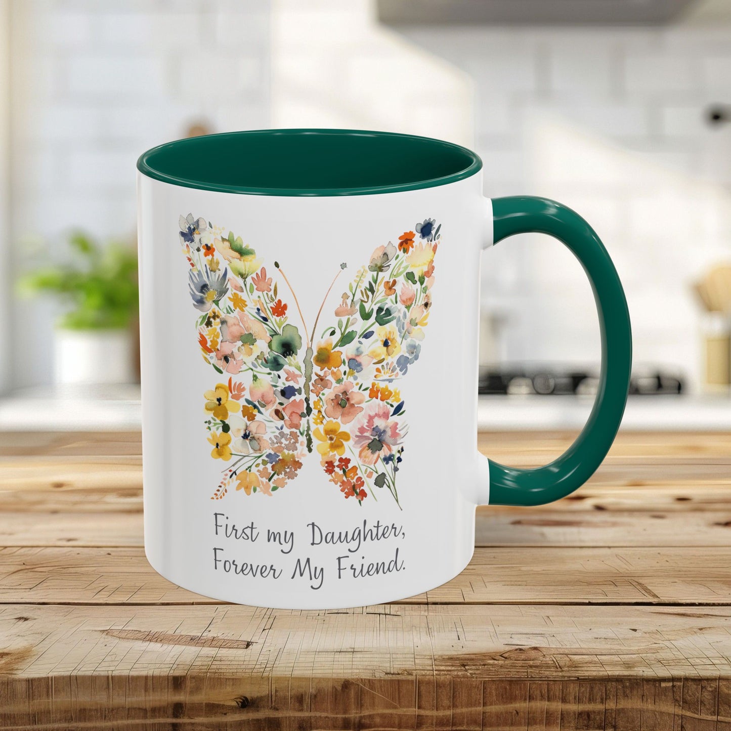First my Daughter, Forever my Friend Butterfly Mug (11/15oz)