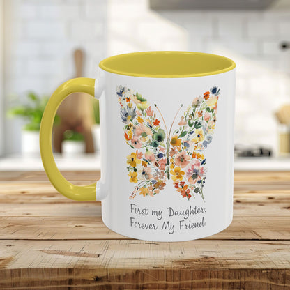 First my Daughter, Forever my Friend Butterfly Mug (11/15oz)