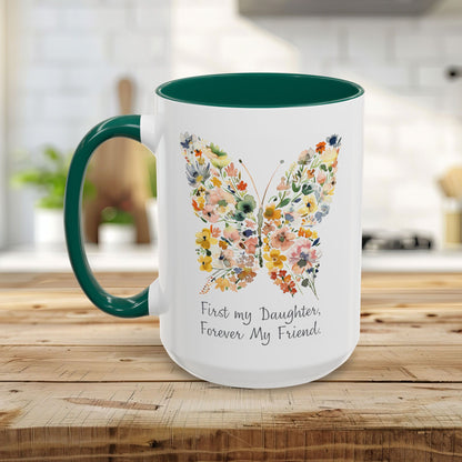 First my Daughter, Forever my Friend Butterfly Mug (11/15oz)