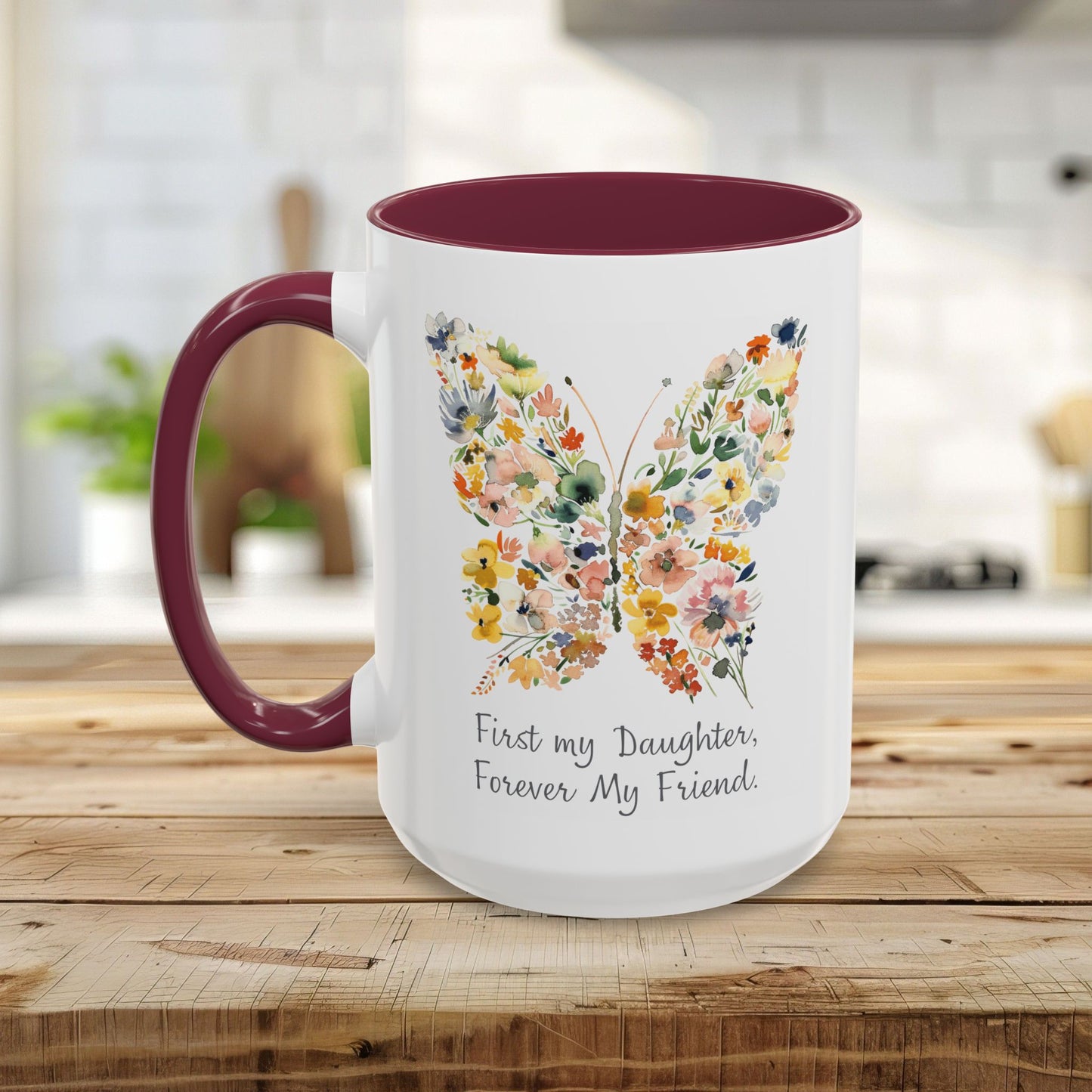 First my Daughter, Forever my Friend Butterfly Mug (11/15oz)