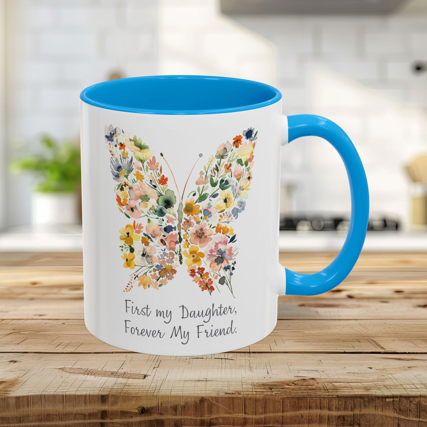 First my Daughter, Forever my Friend Butterfly Mug (11/15oz)