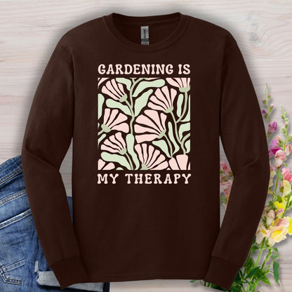 Gardening Is My Therapy Long Sleeve Tee
