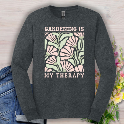 Gardening Is My Therapy Long Sleeve Tee
