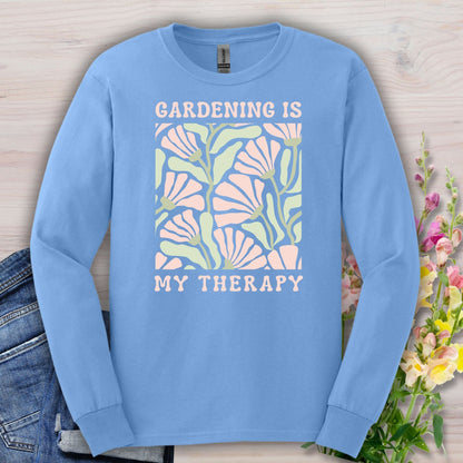 Gardening Is My Therapy Long Sleeve Tee
