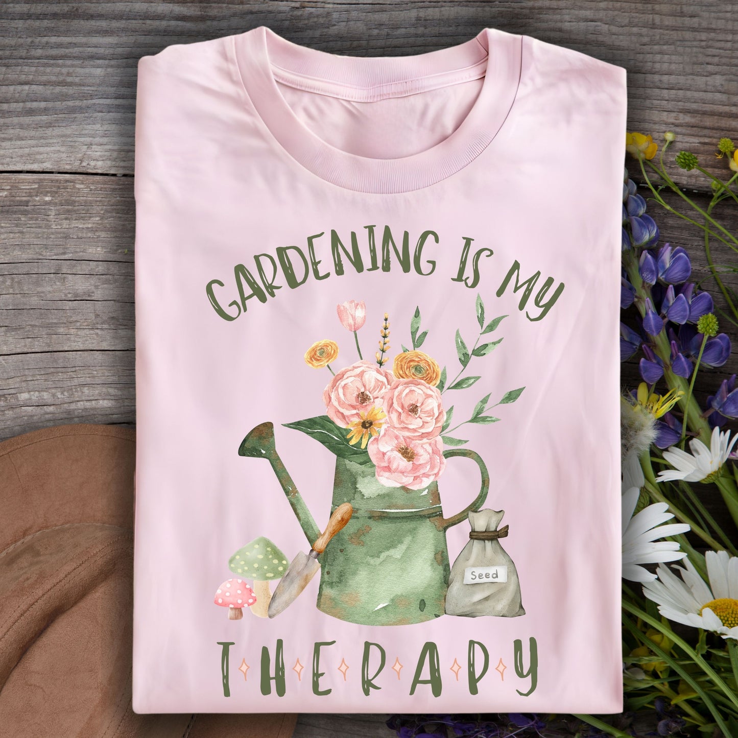 Gardening Is My Therapy T-Shirt