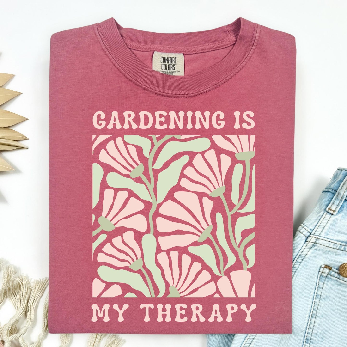 Gardening is My Therapy T-Shirt