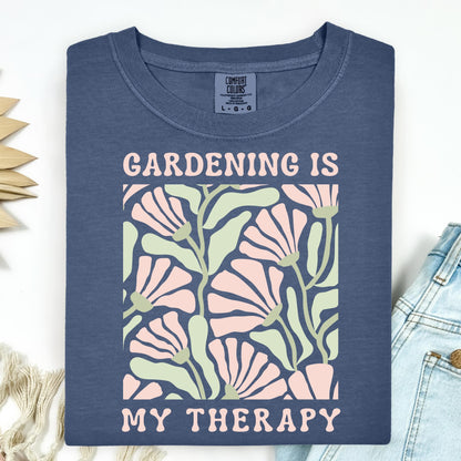 Gardening is My Therapy T-Shirt