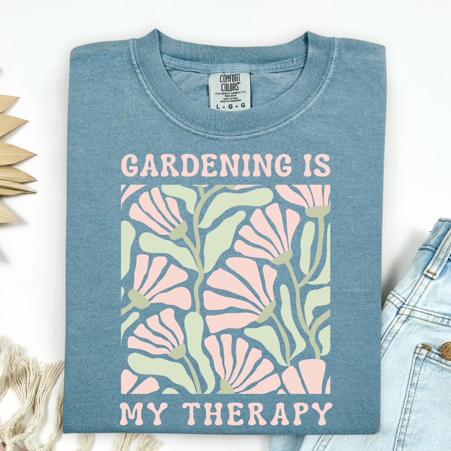 Gardening is My Therapy T-Shirt