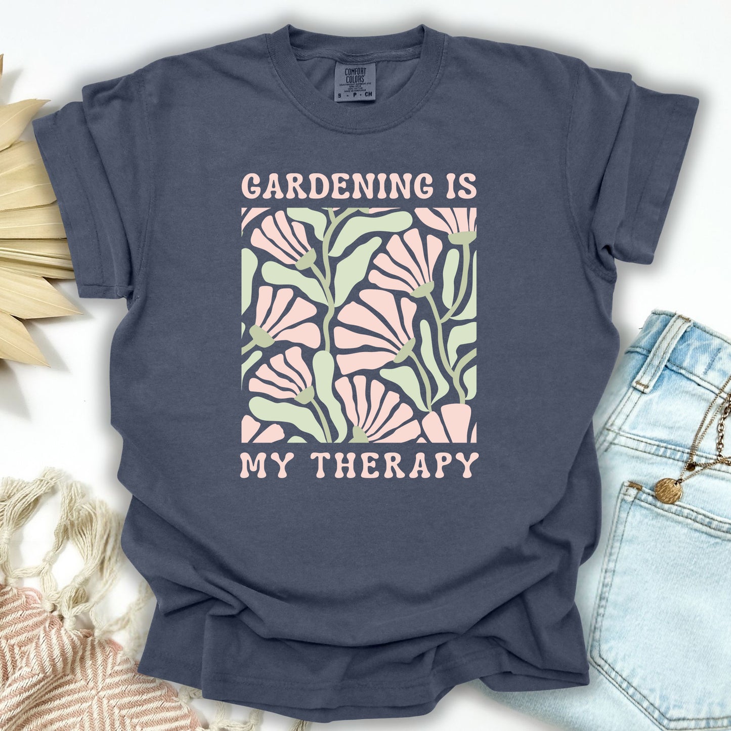 Gardening is My Therapy T-Shirt