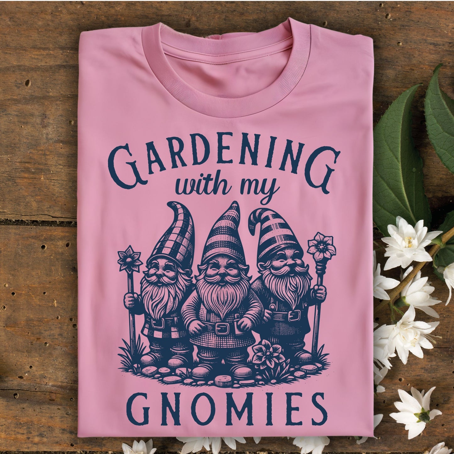 Gardening with My Gnomies T-Shirt