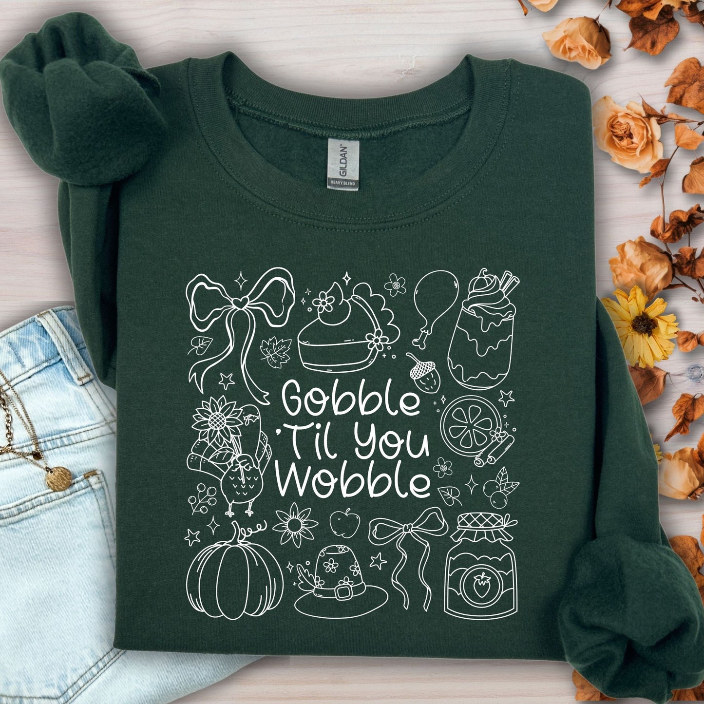 Gobble Till You Wobble Sweatshirt
