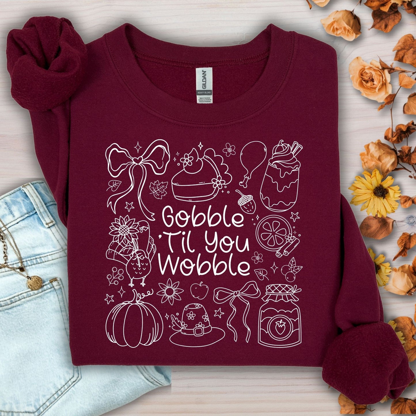 Gobble Till You Wobble Sweatshirt