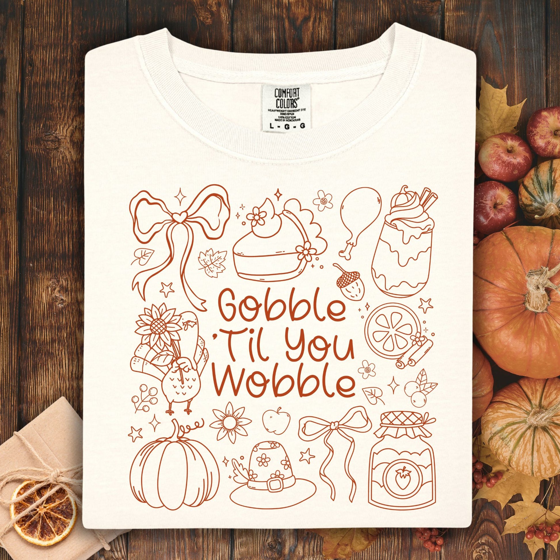 Gobble Till You Wobble T-Shirt