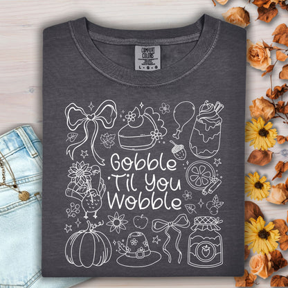 Gobble Till You Wobble T-Shirt
