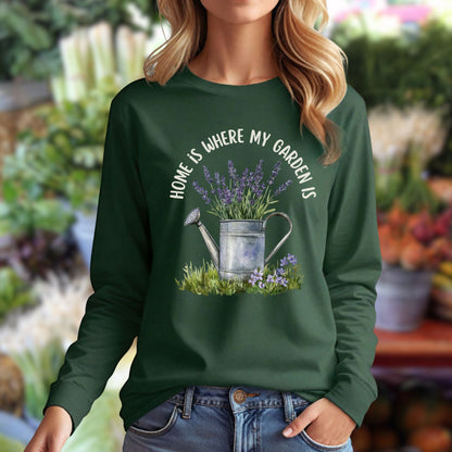 "Home Is Where My Garden Is" Long Sleeve Tee