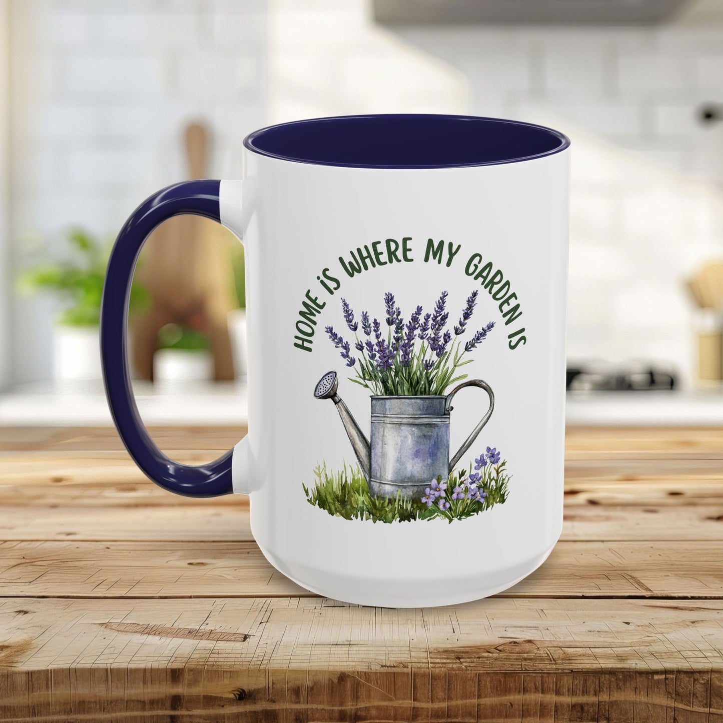 "Home is Where My Garden Is" Mug (11/15oz)
