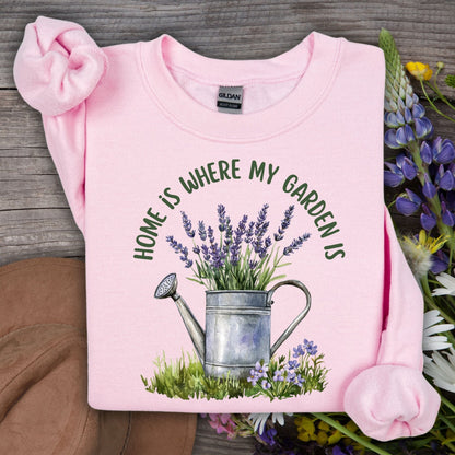 Home is Where My Garden Is Sweatshirt