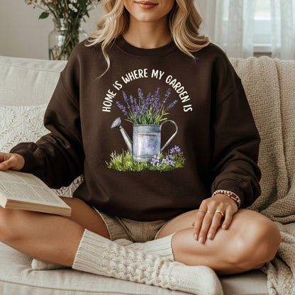 Home is Where My Garden Is Sweatshirt