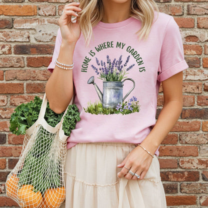 Home is Where My Garden Is T-Shirt