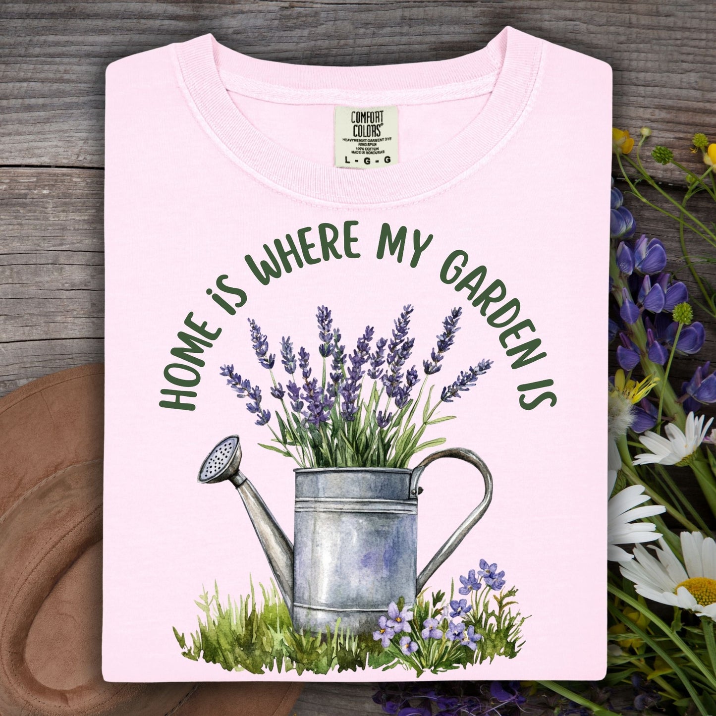 Home is Where My Garden Is T-Shirt
