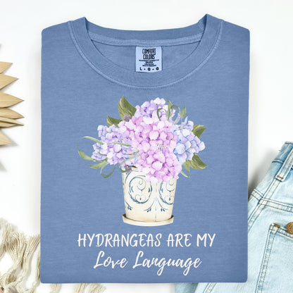 Hydrangeas Are My Love Language T-Shirt