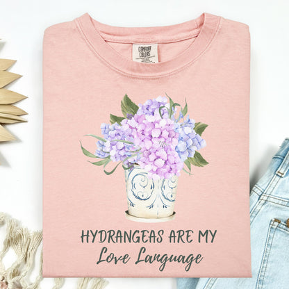 Hydrangeas Are My Love Language T-Shirt