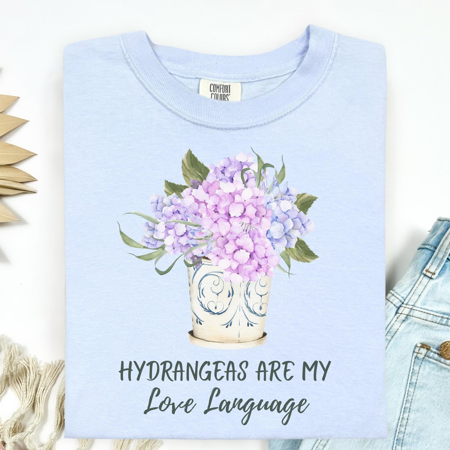 Hydrangeas Are My Love Language T-Shirt