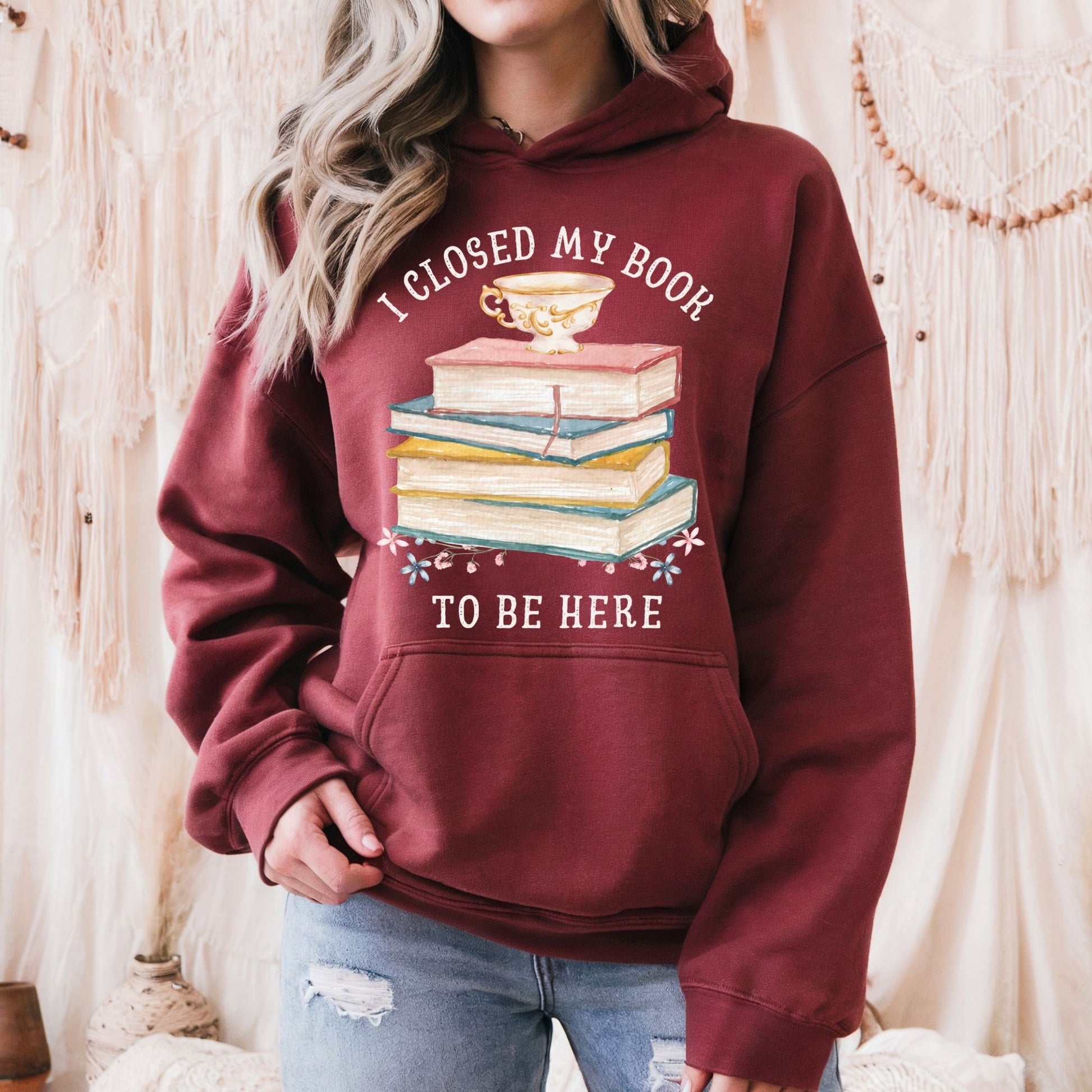 I Closed My Book To Be Here Hoodie