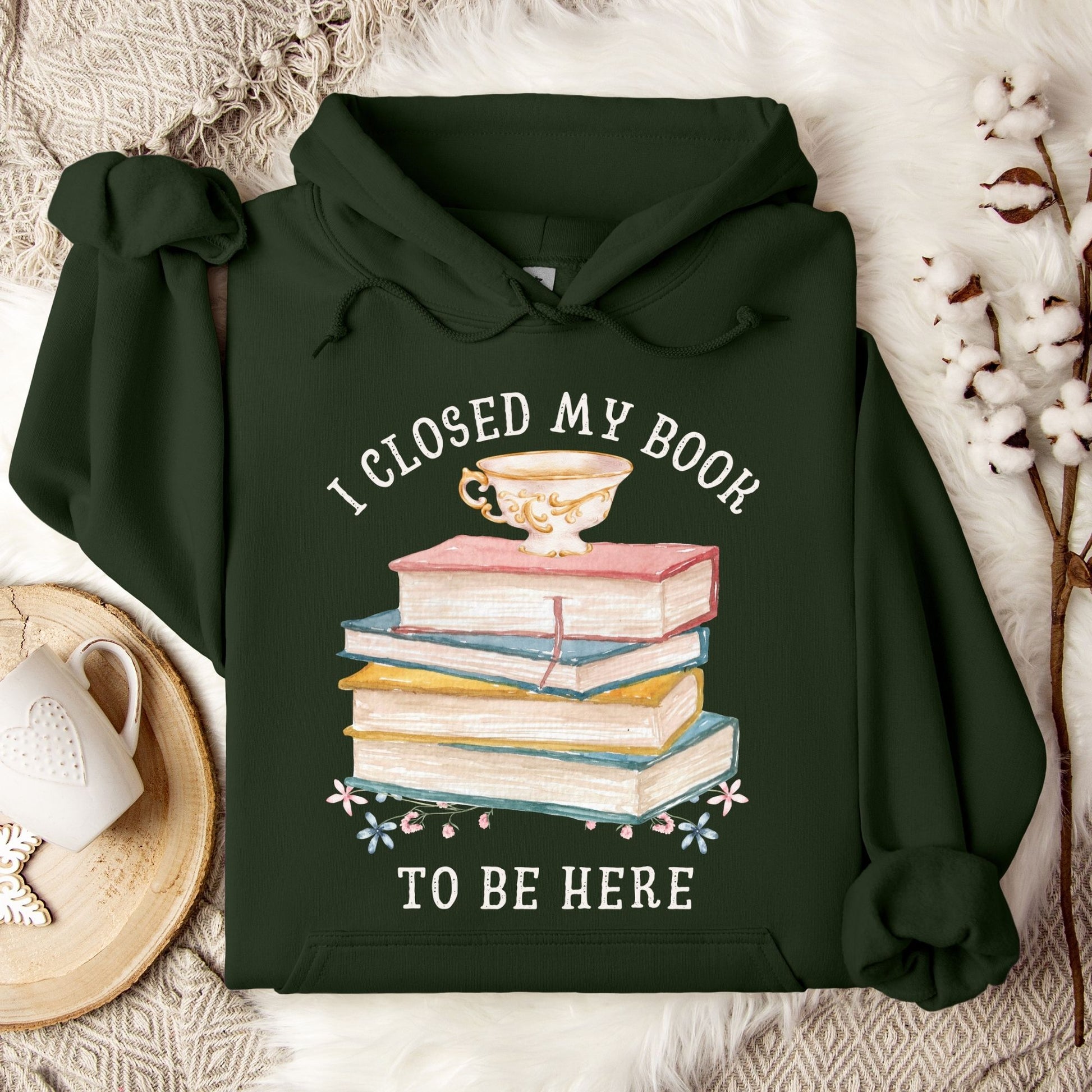 I Closed My Book To Be Here Hoodie