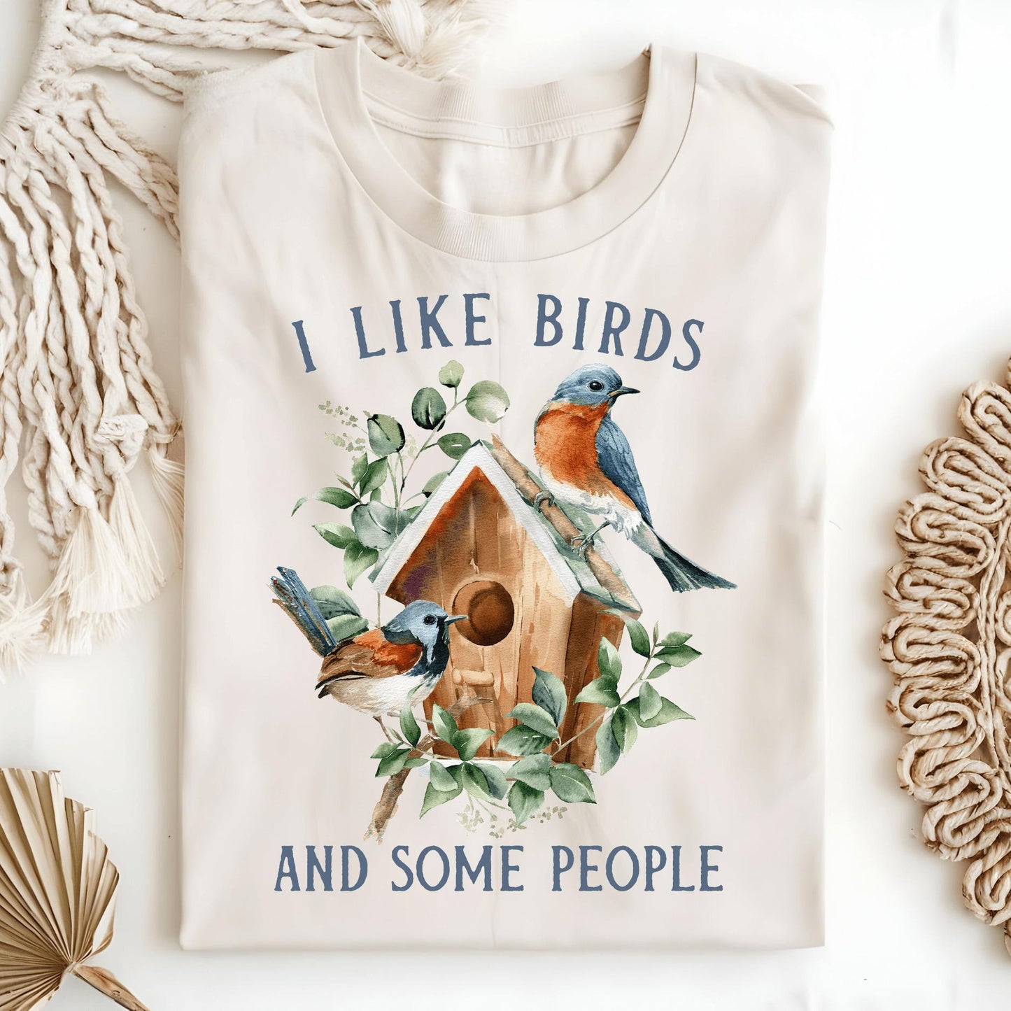 Wild Petal Threads Print Material Natural / S I Like Birds and Some People T-Shirt