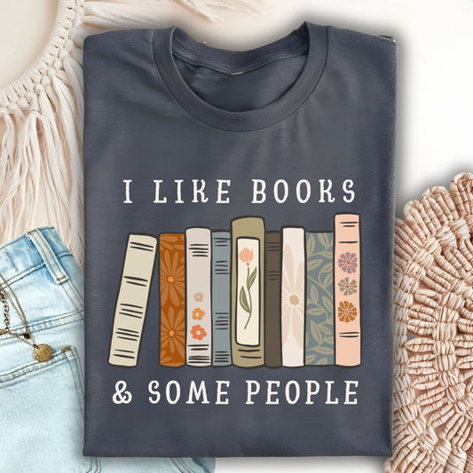Dark Heather Gildan tee with "I like books & some people" and a row of vintage, floral books.