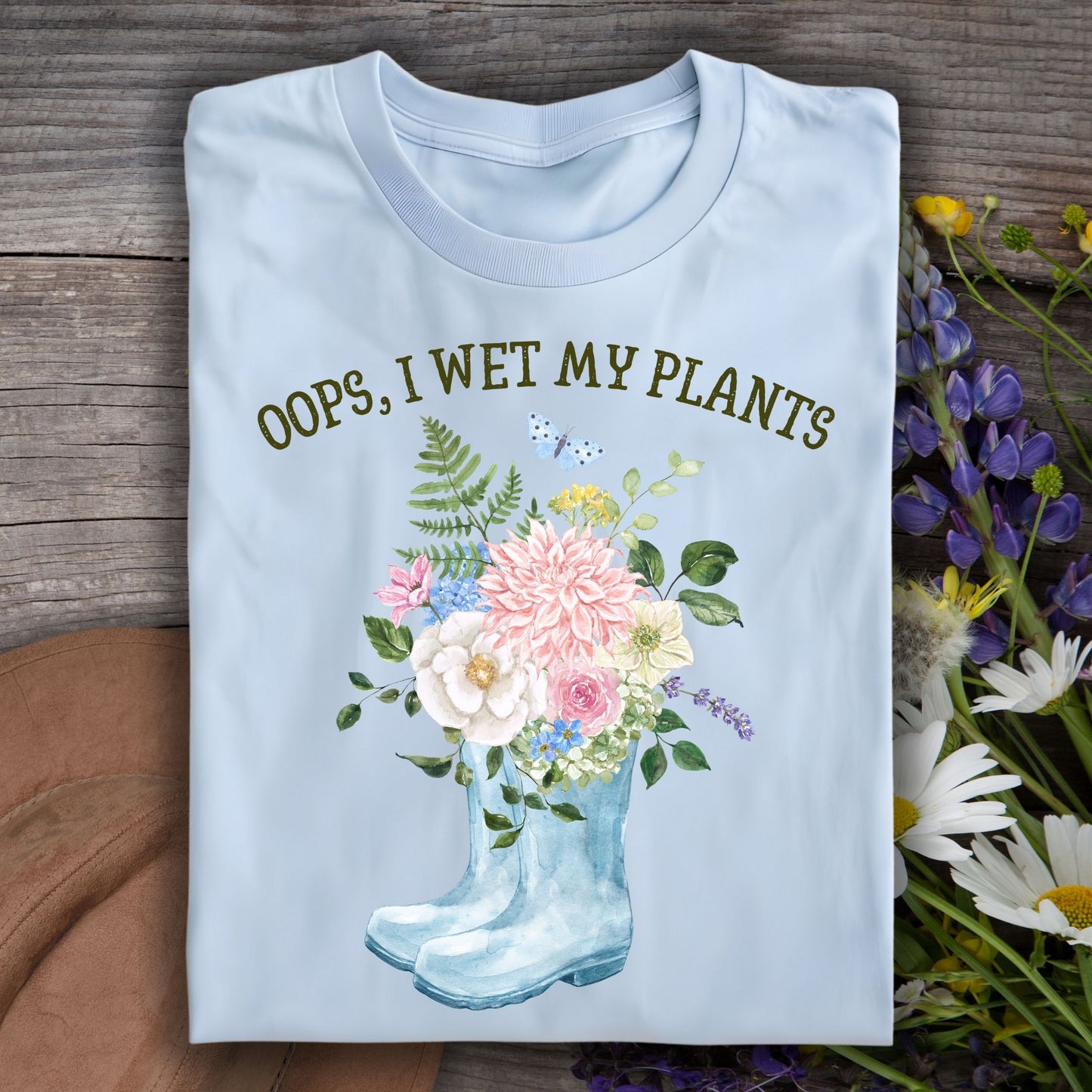 I Wet My Plants T-Shirt