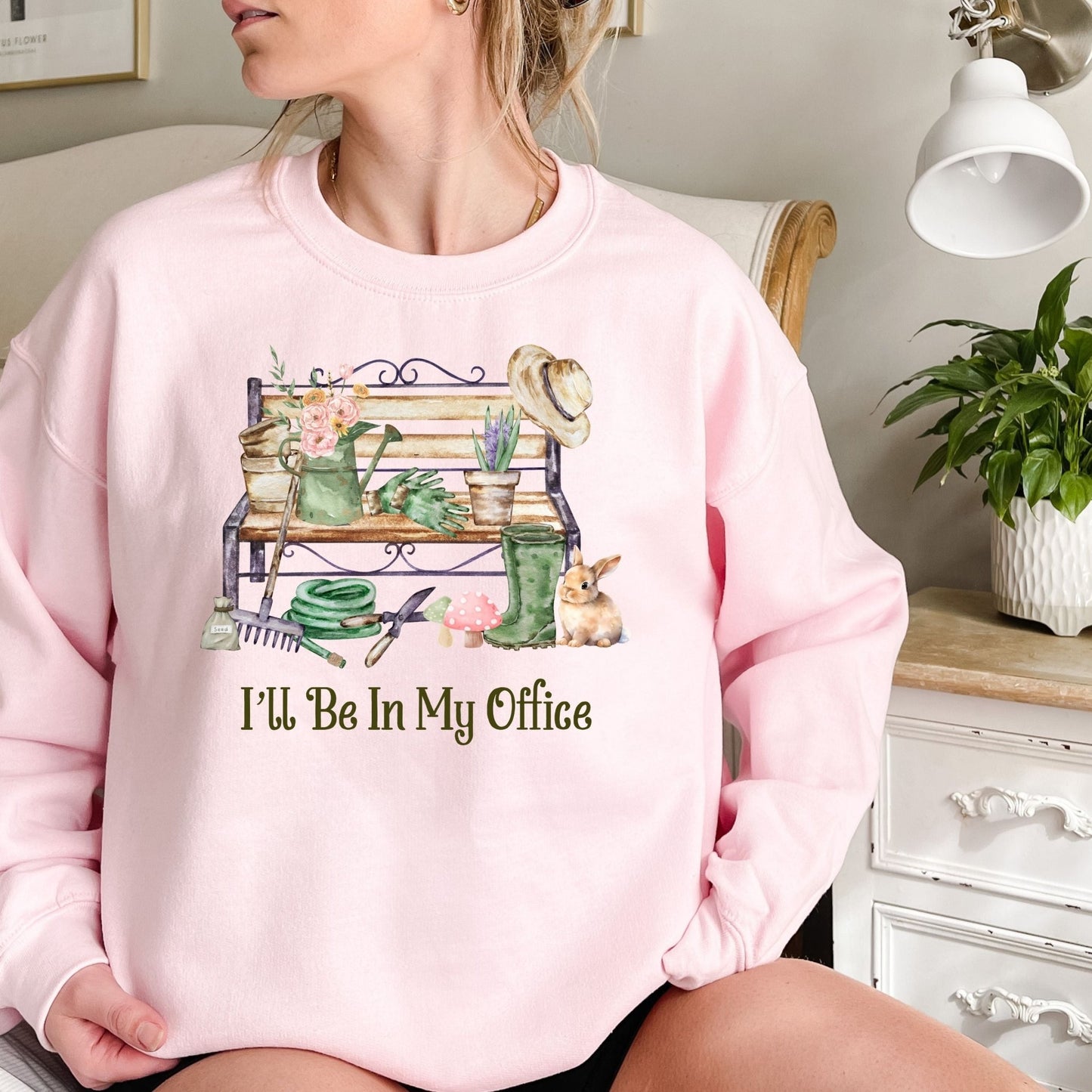 "I'll Be In My Office" Gardeners Sweatshirt