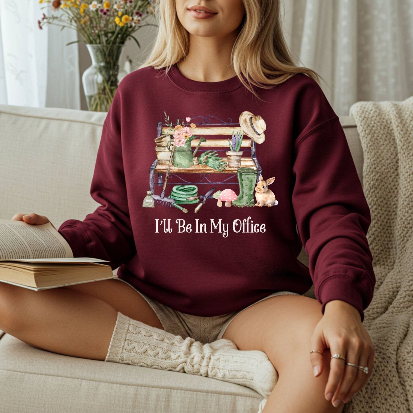 "I'll Be In My Office" Gardeners Sweatshirt