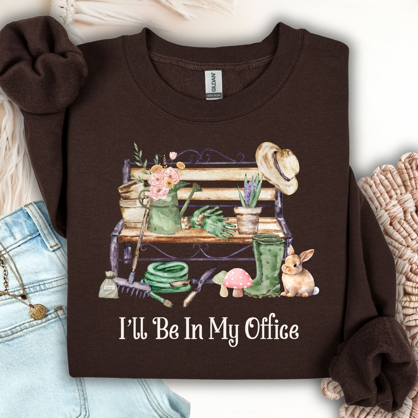 "I'll Be In My Office" Gardeners Sweatshirt