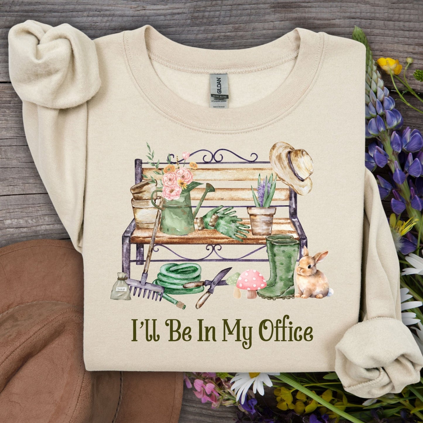 "I'll Be In My Office" Gardeners Sweatshirt