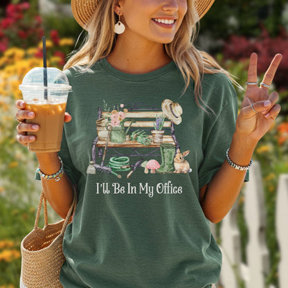 "I'll Be In My Office" Gardeners T-Shirt
