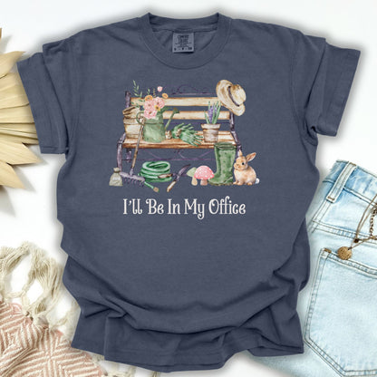 "I'll Be In My Office" Gardeners T-Shirt