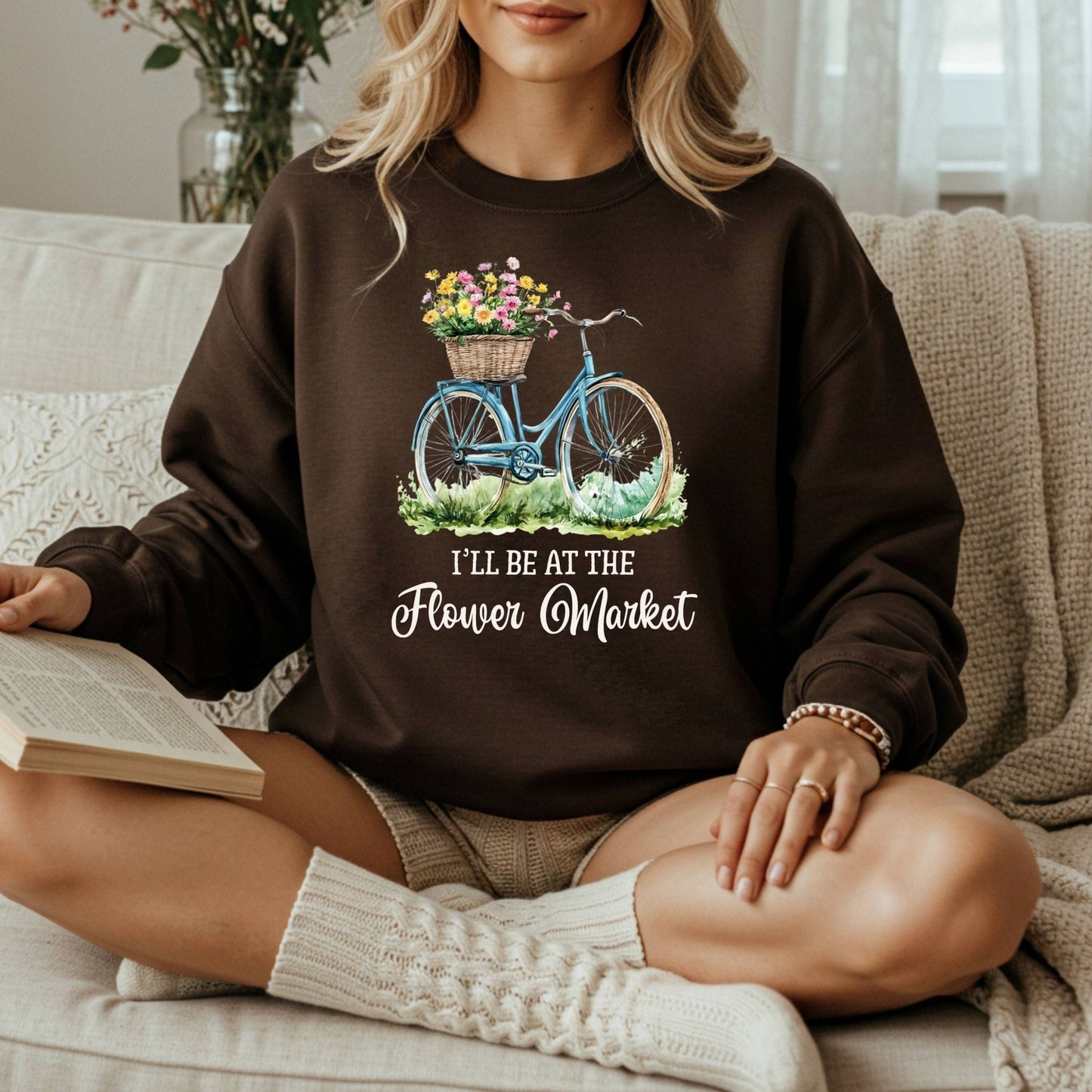 I'll Be at the Flower Market Sweatshirt