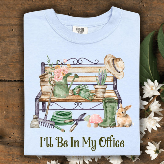 Wild Petal Threads T-Shirt S / hydrangea I'll Be in My Office T-Shirt