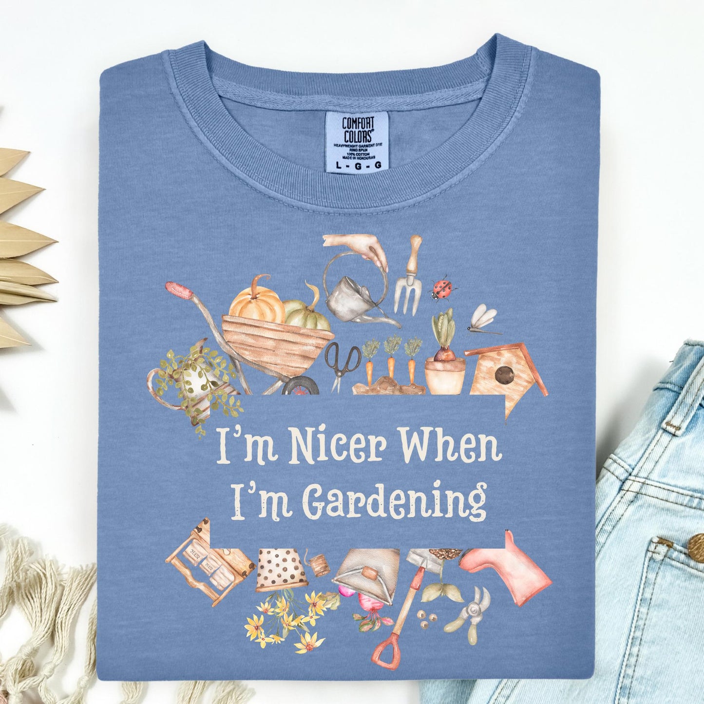 I'm Nicer When I'm Gardening T-Shirt