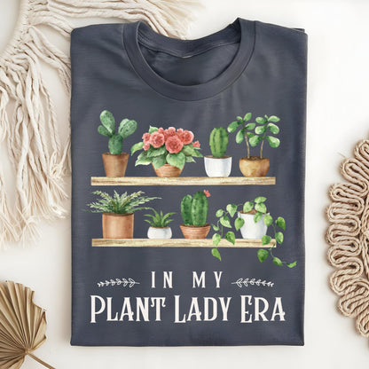 In My Plant Lady Era T-Shirt