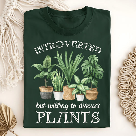 Wild Petal Threads T-Shirt Forest Green / S Introverted But Willing to Discuss Plants T-Shirt
